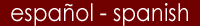 espa�ol - spanish